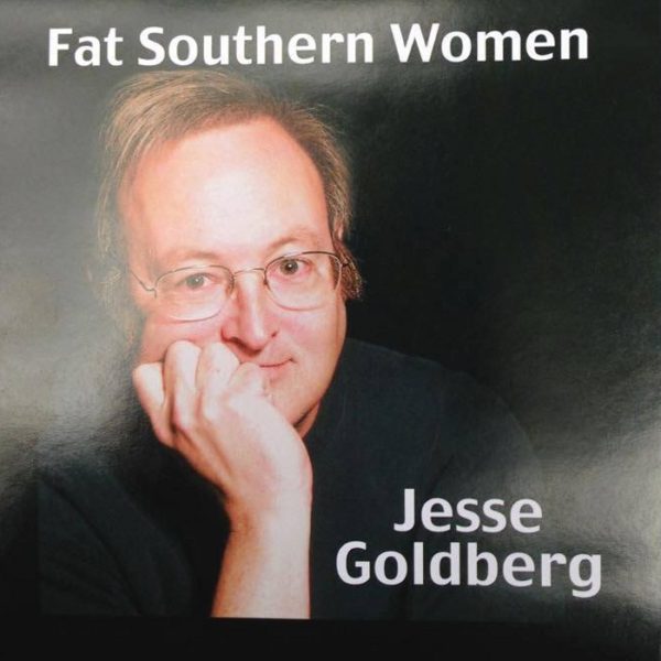 Jesse Goldberg - Fat Southern Women - Album Cover